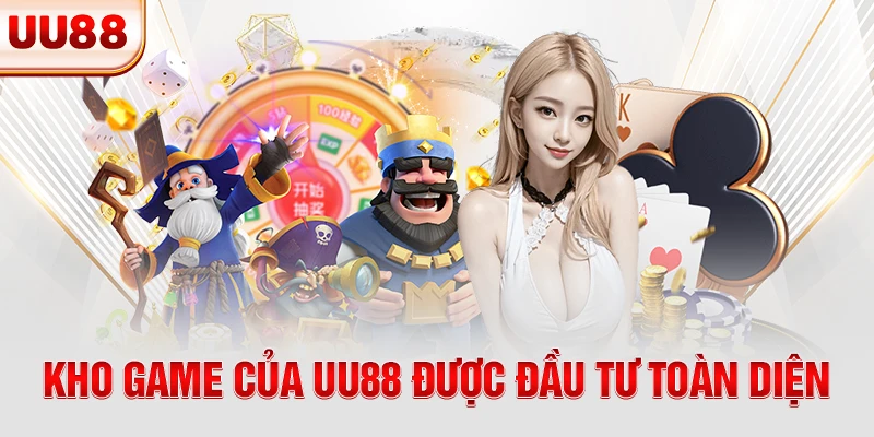 Kho game của UU88 được đầu tư toàn diện