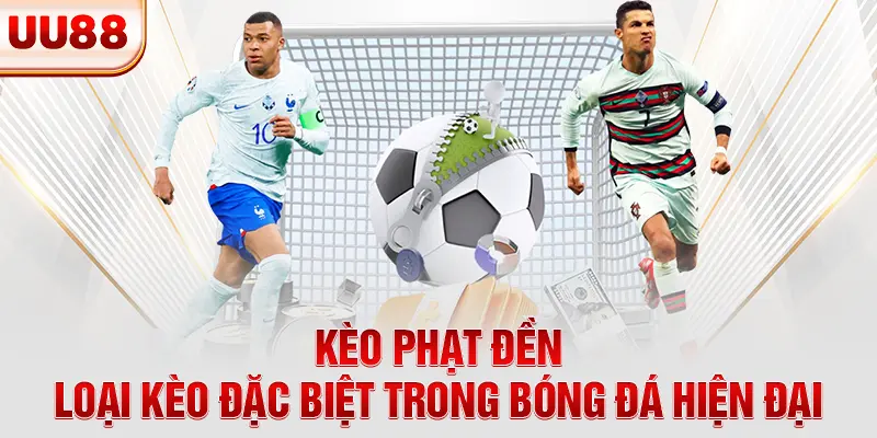 Kèo Phạt Đền - Loại Kèo Đặc Biệt Trong Bóng Đá Hiện Đại